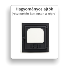 Hagyom�nyos ajt�k   (r�szletek�rt kattintson a k�pre)